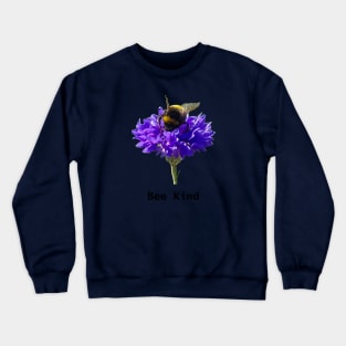 Honey Bee says Bee Kind for Positivity Crewneck Sweatshirt